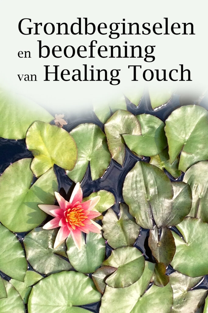 Healing Touch geaccrediteerd voor zorgprofessionals